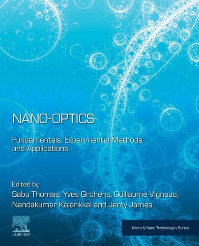 Nano-Optics: Fundamentals, Experimental Methods, and Applications (Micro and Nano Technologies) (PDF Instant Download)