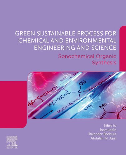 Green Sustainable Process for Chemical and Environmental Engineering and Science: Sonochemical Organic Synthesis (PDF Instant Download)