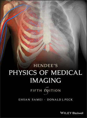 Hendee's physics of medical imaging (PDF Instant Download)