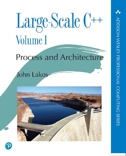 Large-Scale C++ Volume I: Process and Architecture (PDF Instant Download)