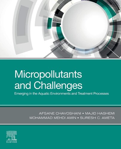 Micropollutants and Challenges: Emerging in the Aquatic Environments and Treatment Processes (PDF Instant Download)