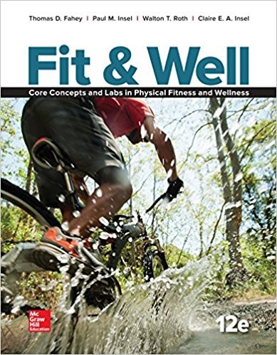 Fit & Well Core Concepts and Labs in Physical Fitness 12th by Thomas Fahey (PDF Instant Download)