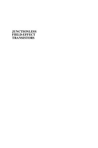 Junctionless Field-Effect Transistors – Design, Modeling and Simulation oBook WOL(PDF) (PDF Instant Download)