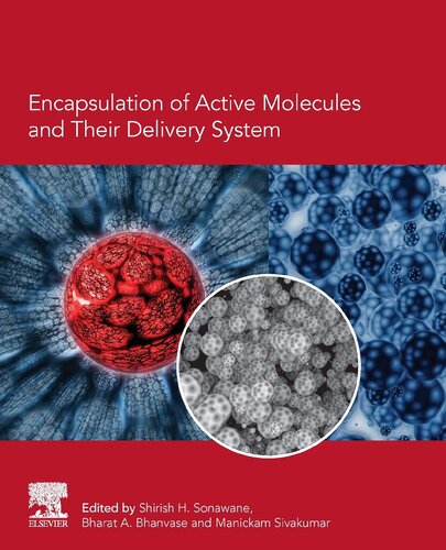 Encapsulation of Active Molecules and Their Delivery System (PDF Instant Download)