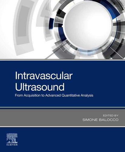 Intravascular Ultrasound: From Acquisition to Advanced Quantitative Analysis (PDF Instant Download)