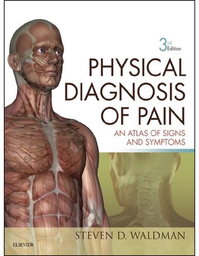 Physical Diagnosis of Pain: An Atlas of Signs and Symptoms, 3rd Edition (PDF Instant Download)