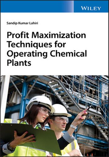 Profit Maximization Techniques for Operating Chemical Plants (PDF Instant Download)