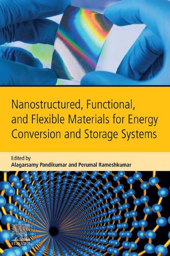 Nanostructured, Functional, and Flexible Materials for Energy Conversion and Storage Systems (PDF Instant Download)