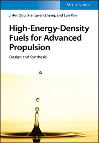 High-Energy-Density Fuels for Advanced Propulsion: Design and Synthesis (PDF Instant Download)