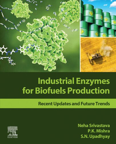 Industrial Enzymes for Biofuels Production: Recent Updates and Future Trends (PDF Instant Download)