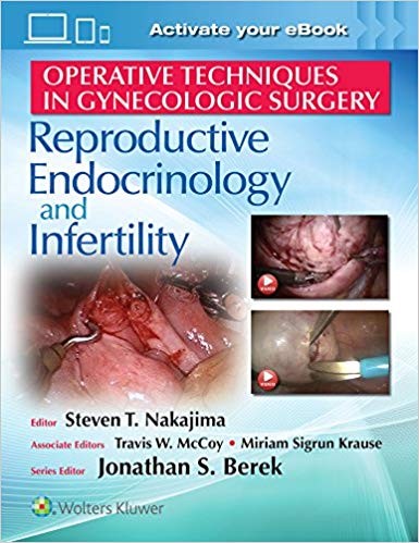 Operative Techniques in Gynecologic Surgery: REI: Reproductive, Endocrinology and Infertility (PDF Instant Download)
