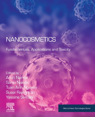 Nanocosmetics: Fundamentals, Applications and Toxicity (Micro & Nano Technologies) (PDF Instant Download)