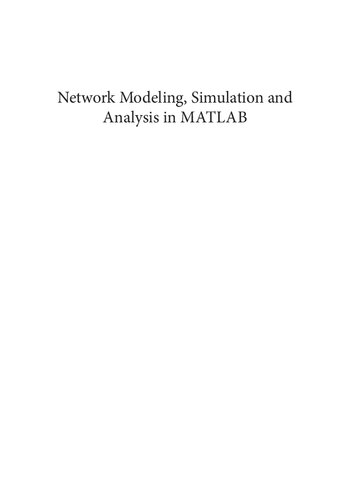 Network Modeling, Simulation and Analysis in MATLAB: Theory and Practices (PDF Instant Download)