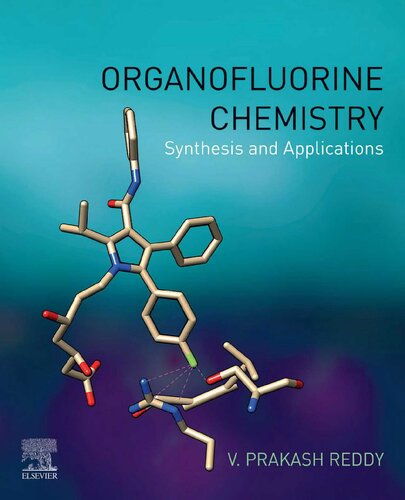 Organofluorine Chemistry: Synthesis and Applications (PDF Instant Download)