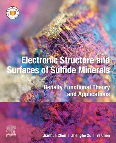 Electronic Structure and Surfaces of Sulfide Minerals: Density Functional Theory and Applications (PDF Instant Download)