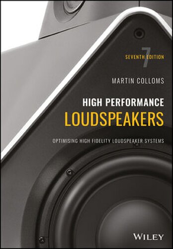 High Performance Loudspeakers: Optimising High Fidelity Loudspeaker Systems (PDF Instant Download)