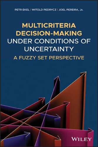Multicriteria Decision-Making Under Conditions of Uncertainty: A Fuzzy Set Perspective (PDF Instant Download)