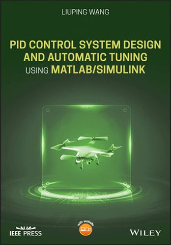 Pid Control System Design and Automatic Tuning Using Matlab/Simulink (Wiley – IEEE) (PDF Instant Download)