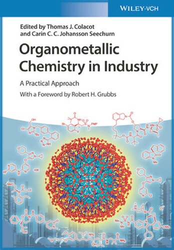 Organometallic Chemistry in Industry: A Practical Approach (PDF Instant Download)