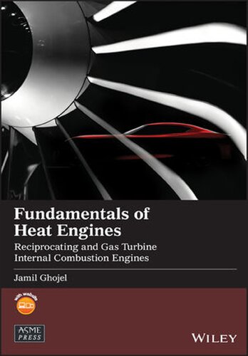 Ghojel, J: Fundamentals of Heat Engines (Wiley-ASME Press Series) (PDF Instant Download)