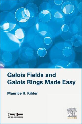 Galois Fields and Galois Rings Made Easy (PDF Instant Download)