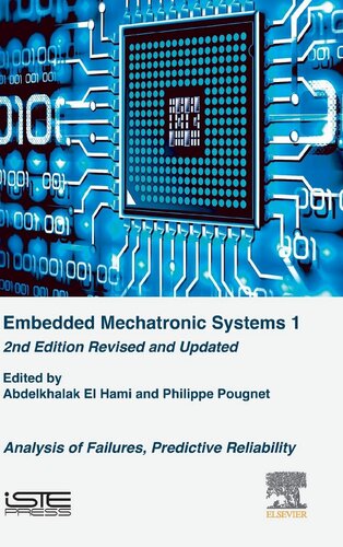 Embedded Mechatronic Systems, Volume 1: Analysis of Failures, Predictive Reliability (PDF Instant Download)