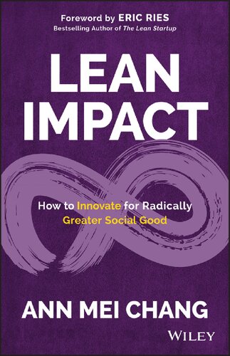 LEAN IMPACT : How to Innovate for Radically Greater Social Good (PDF Instant Download)