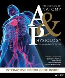 Principles of Anatomy and Physiology, 2nd Asia-Pacific Edition (PDF Instant Download)