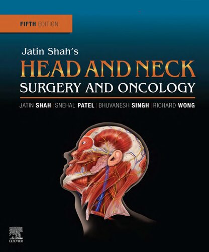 Jatin Shah's Head and Neck Surgery and Oncology, 5th Edition (PDF Instant Download)