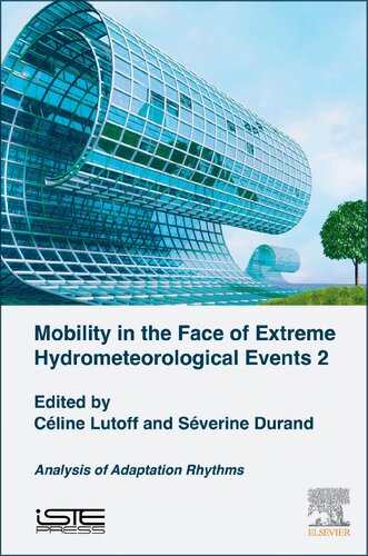 Mobilities Facing Hydrometeorological Extreme Events 2: Analysis of Adaptation Rhythms (PDF Instant Download)