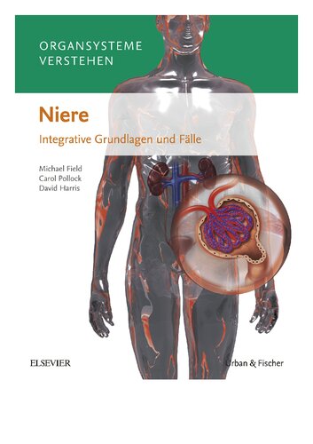 Organsysteme verstehen – Niere: Integrative Grundlagen und Fälle (PDF Instant Download)
