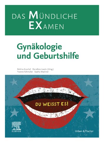 MEX Das Mündliche Examen: Gynäkologie und Geburtshilfe (MEX – Mündliches EXamen) (PDF Instant Download)