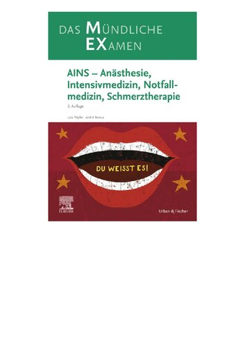 MEX Das Mündliche Examen – AINS: Anästhesie, Intensivmedizin, Notfallmedizin, Schmerztherapie (MEX – Mündliches EXamen) (PDF Instant Download)