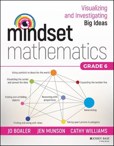 MINDSET MATHEMATICS : visualizing and investigating big ideas, grade 6. (PDF Instant Download)