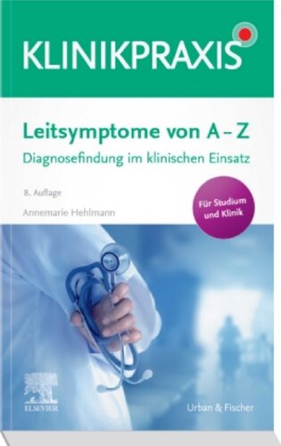Leitsymptome von A – Z ; Diagnosefindung im klinischen Einsatz (KlinikPraxis) (PDF Instant Download)