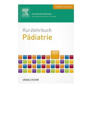 Kurzlehrbuch Pädiatrie: Mit StudentConsult-Zugang (Kurzlehrbücher) (PDF Instant Download)