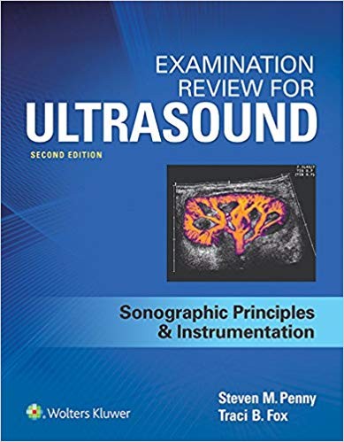 Examination Review for Ultrasound: SPI 2nd Edition by Steven Penny (PDF Instant Download)