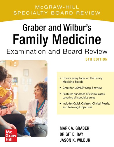 Graber and Wilbur’s Family Medicine Examination and Board Review (PDF Instant Download)