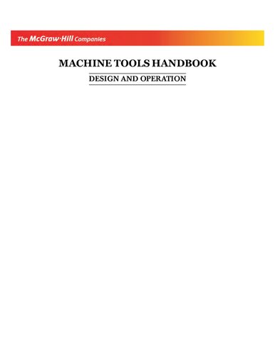 Machine Tools Handbook : Design And Operation (PDF Instant Download)