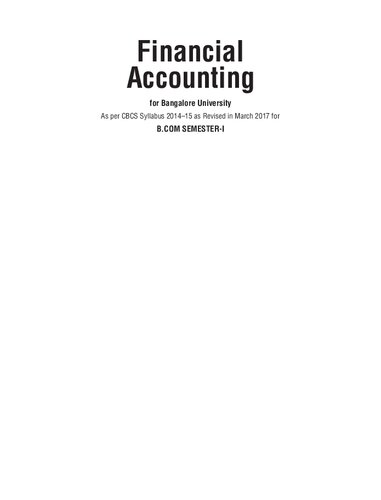 Financial Accounting: As per CBCS Syllabus 2014-15 as Revised in March 2017 for B.Com Semester-I (Bangalore University) (PDF Instant Download)
