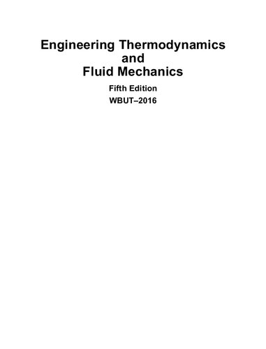Engineering Thermodynamics and Fluid Mechanics Fifth Edition WBUT–2016 (PDF Instant Download)