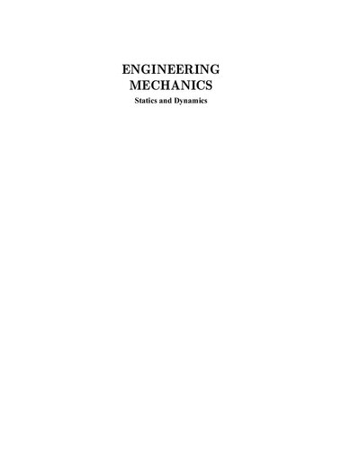 Engineering Mechanics Statics and Dynamics (PDF Instant Download)