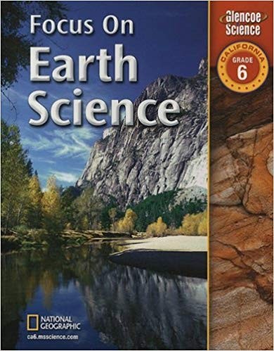 Focus on Earth Science: California, Grade 6 (Glencoe Science) (PDF Instant Download)