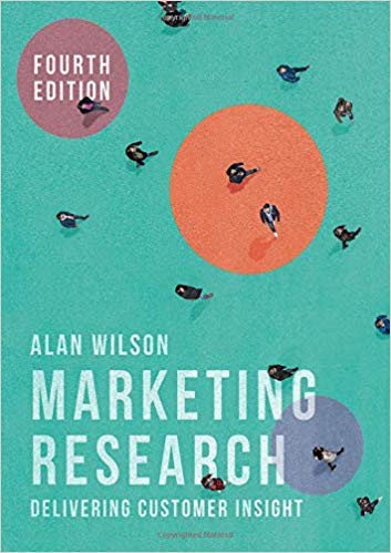Marketing Research: Delivering Customer Insight 4th ed. 2019 Edition (PDF Instant Download)