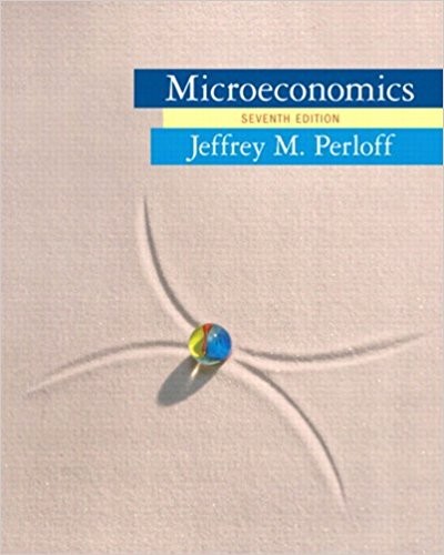 Microeconomics 7th Edition by Jeffrey M. Perloff (PDF Instant Download)
