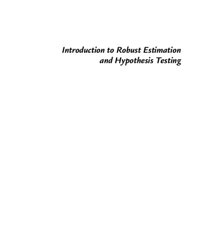Introduction to Robust Estimation and Hypothesis Testing (PDF Instant Download)
