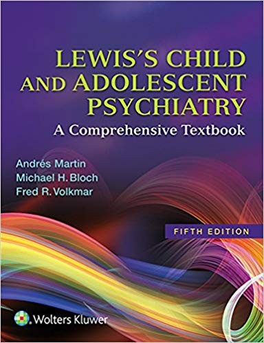 Lewis's Child and Adolescent Psychiatry: A Comprehensive Textbook 5th Edition (PDF Instant Download)
