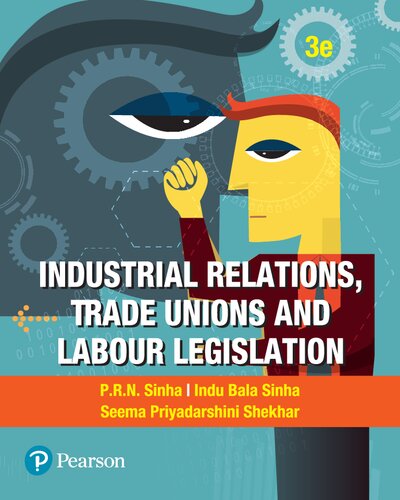 Industrial Relations Trade Unions & Labour Legislation (PDF Instant Download)