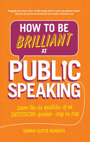 How to Be Brilliant at Public Speaking: Learn the six qualities of an inspiring speaker – step by step (PDF Instant Download)