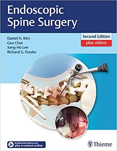 Endoscopic Spine Surgery 2nd Edition by Daniel H. Kim (PDF Instant Download)